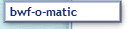 bwf-o-matic